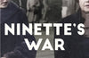 Ninette's War: A Jewish Story of Survival in 1940s France by John Jay