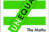 Unequal: The Maths of When Things Do and Don’t Add Up by Eugenia Cheng