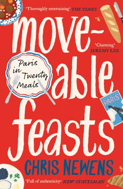 Moveable Feasts by Chris Newens
