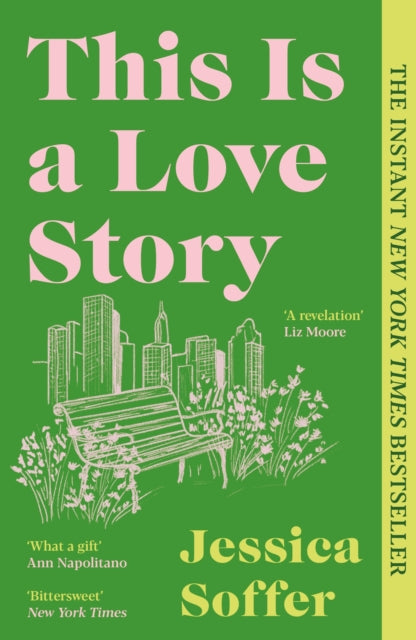 This Is a Love Story by Jessica Soffer