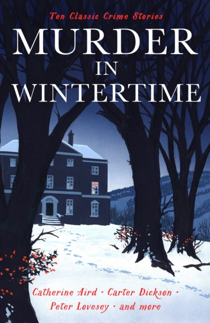 Murder in Wintertime: Classic Crime Stories