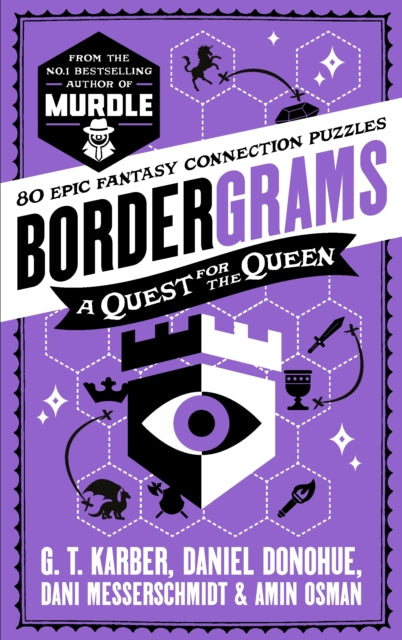 Bordergrams: A Quest for the Queen: 80 Epic Fantasy Connection Puzzles
