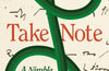 Take Note: A Nimble History of Shorthand by Andrew Hill