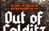 Out of Colditz: My Father the POW and the Nazi who Controlled his Fate by David Lascelles