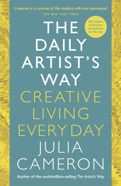 The Daily Artist's Way: Creative Living Every Day by Julia Cameron