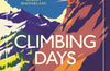 Climbing Days by Dorothy Pilley