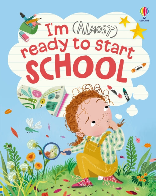 I'm (Almost) Ready to Start School by Anna Milbourne