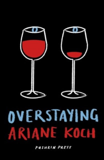 Overstaying by Ariane Koch