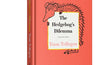 The Hedgehog’s Dilemma by Toon Tellegen