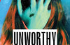 The Unworthy by Agustina Bazterrica