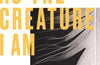 Find Me As the Creature I Am by Emily Jungmin Yoon