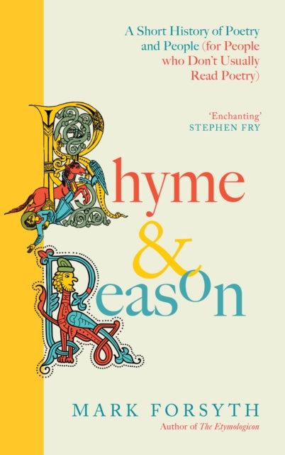 Rhyme and Reason by Mark Forsyth