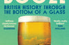 Empire of Booze: British History Through the Bottom of a Glass by Henry Jeffrey