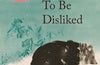 The Courage To Be Disliked by Ichiro Kishimi & Fumitake Koga