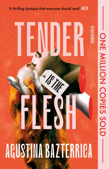 Tender is the Flesh: Special Edition by Agustina Bazterrica