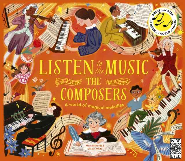 Listen to the Music: The Composers by Mary Richards