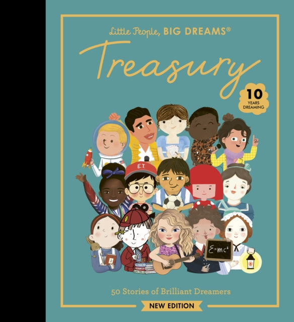 Little People, BIG DREAMS: Treasury: 50 Stories of Brilliant Dreamers by Maria Isabel Sanchez Vegara
