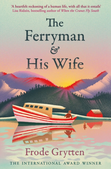 The Ferryman and His Wife by Frode Grytten