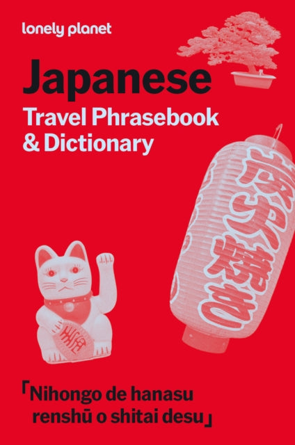 Lonely Planet Japanese Phrasebook & Dictionary, 11 ed.