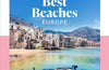 Lonely Planet Best Beaches Europe: 100 of Europe’s Most Incredible Beaches