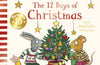 Pip and Posy: The 12 Days of Christmas: a sparkly festive singalong countdown!