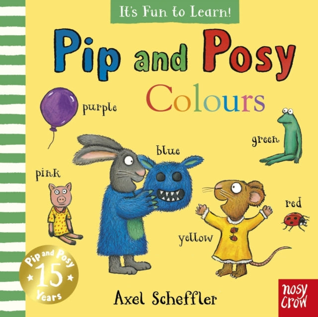 Pip and Posy: It's Fun to Learn Colours