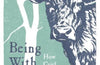 Being With Cows by Dave Mountjoy