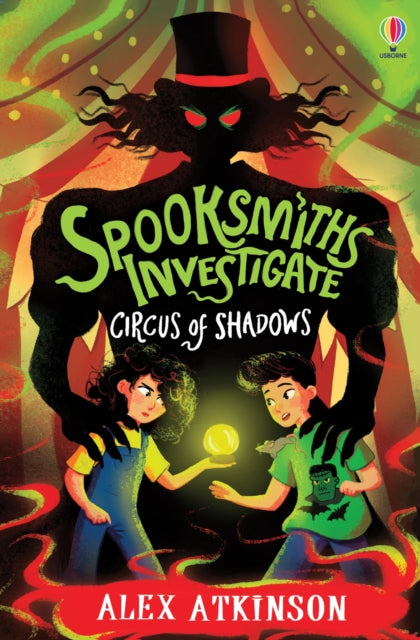 Spooksmiths Investigate: Circus of Shadows by Alex Atkinson (PRE-ORDER)