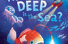 Very First Questions and Answers: How deep is the sea?