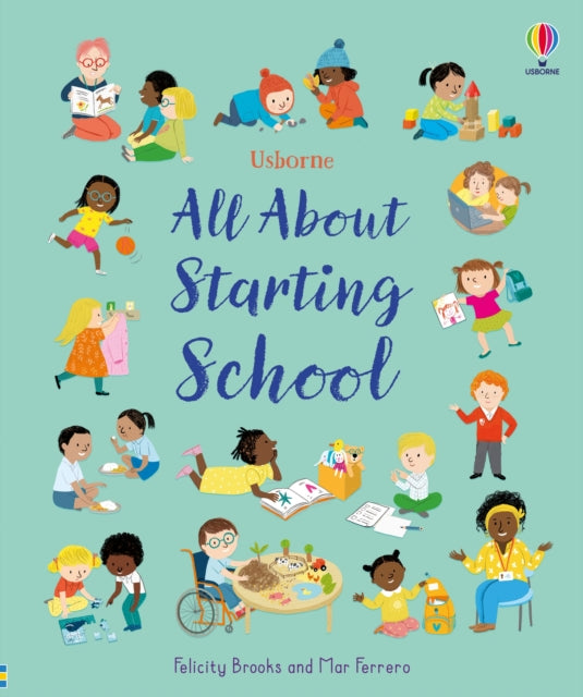 All About Starting School by Felicity Brooks
