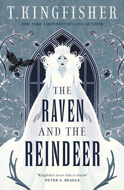 The Raven and the Reindeer by T. Kingfisher