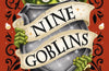 Nine Goblins by T. Kingfisher