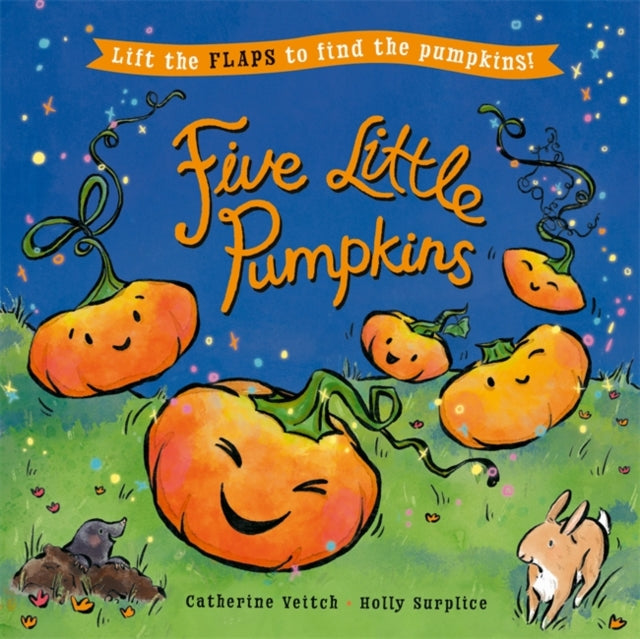Five Little Pumpkins: A lift-the-flap Halloween picture book by Catherine Veitch