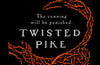 Twisted Pike by David Barnett