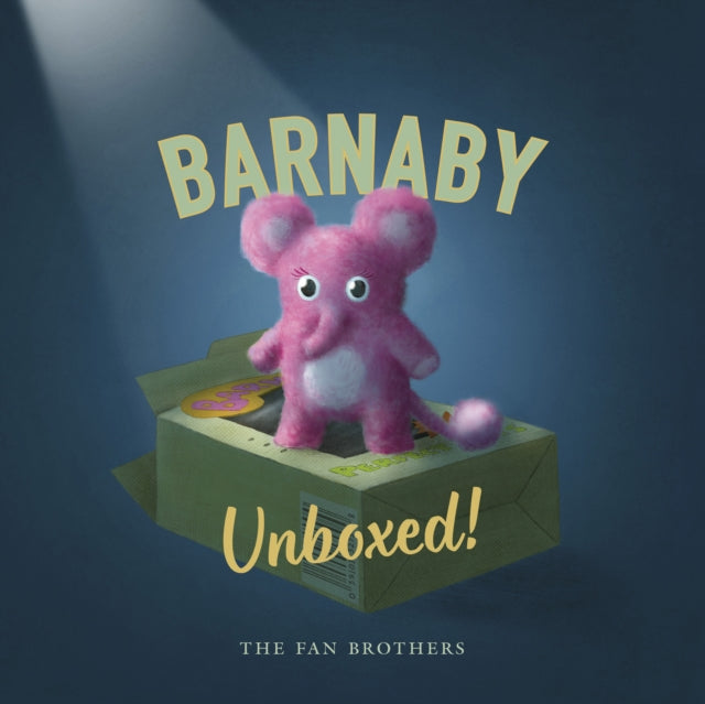 Barnaby Unboxed by The Fan Brothers (PRE-ORDER)