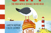 Cliff: The Man with a Seagull on his Head by Gareth Hopkins