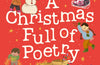 A Christmas Full of Poetry: A poem for every day of December by Joseph Coelho