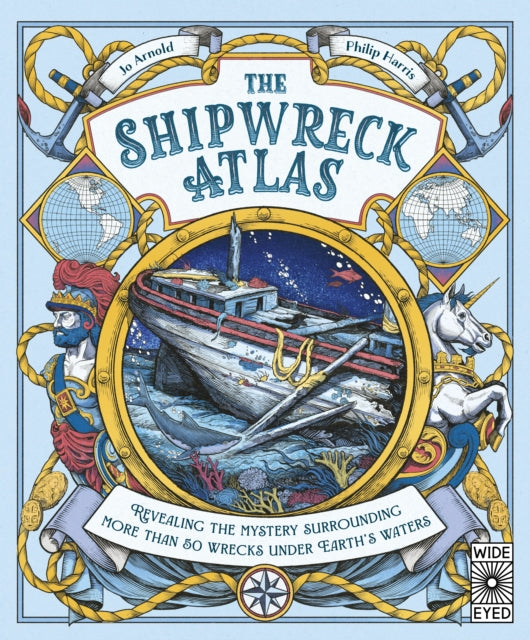 The Shipwreck Atlas by Jo Arnold