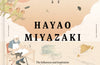 The Worlds of Hayao Miyazaki: The Influences and Inspiration Behind the Iconic Films by Nicolas Rapold