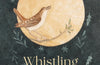 Whistling in the Dark by Richard Mabey