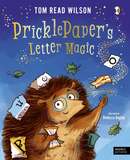 Pricklepaper's Letter Magic by Tom Read Wilson