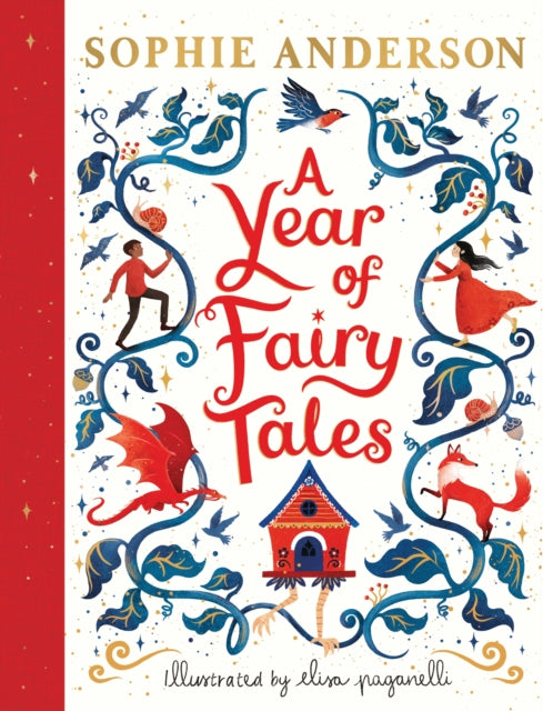 A Year of Fairy Tales by Sophie Anderson