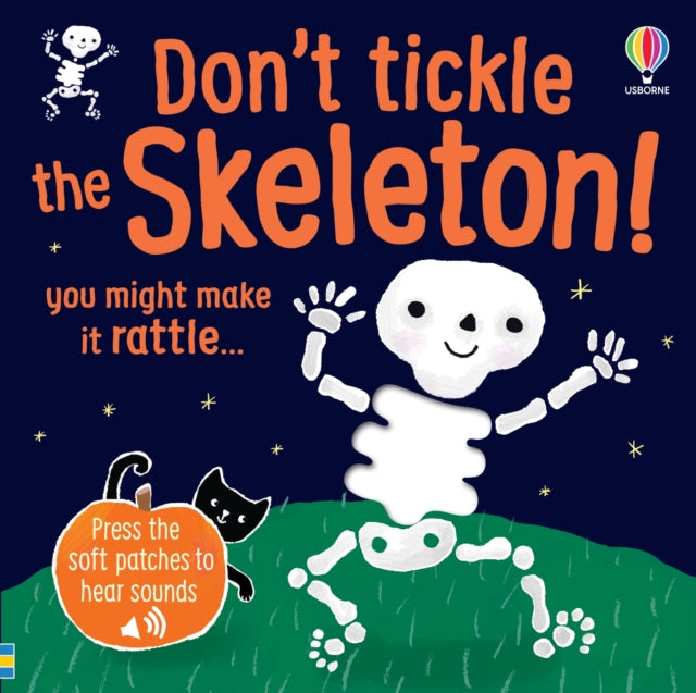 Don't Tickle the Skeleton! by Sam Taplin