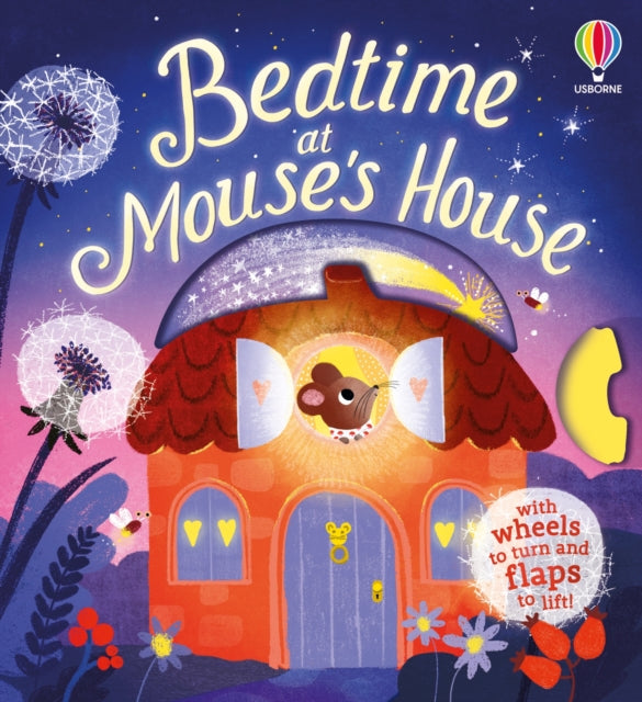 Bedtime at Mouse's House by Anna Milbourne