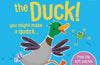 Don't Tickle the Duck!