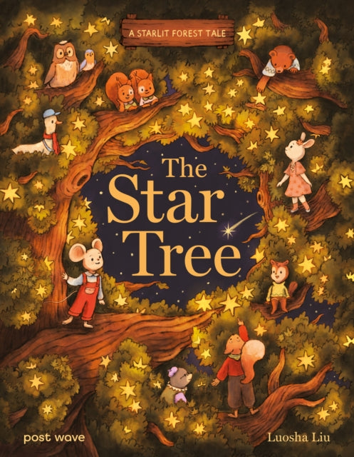 A Starlit Forest Tale: The Star Tree by Luosha Liu