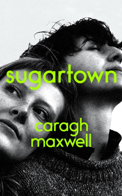 Sugartown by Caragh Maxwell