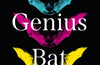 The Genius Bat: Understanding Our Most Mysterious Mammal by Yossi Yovel