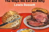 The Full English: The Ways We Eat and Why by Lewis Bassett