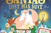 Santa’s Lost His Suit: A jolly lift-the-flap adventure by Evie Winterwood